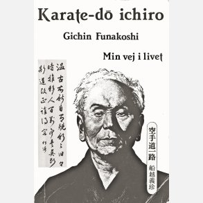 Karate-do ichiro - Min vej i livet